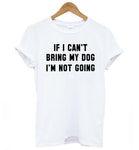 Bring My Dog T-Shirt