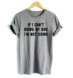 Bring My Dog T-Shirt